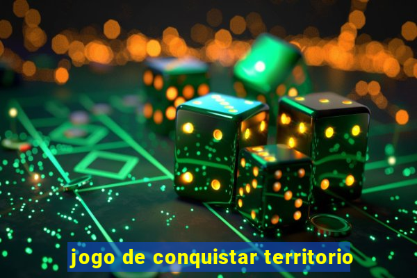 jogo de conquistar territorio